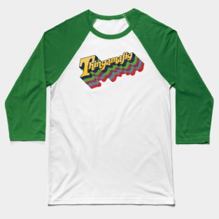 Thingamajig Baseball T-Shirt